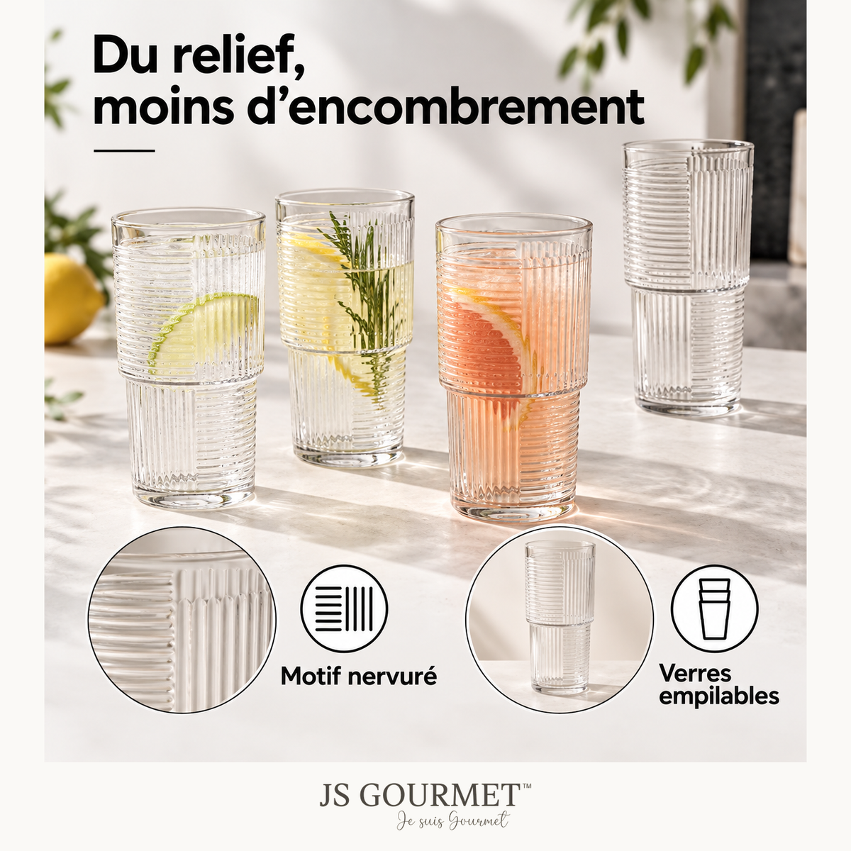 Verres à boire empilables et nervurés, Lot de 4 - 450 ml — Avantages — logo original JS-Gourmet