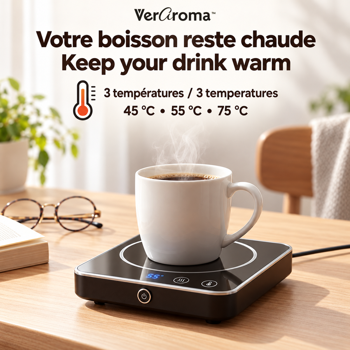 Chauffe-tasse VerAroma : trois températures — Three temperature settings