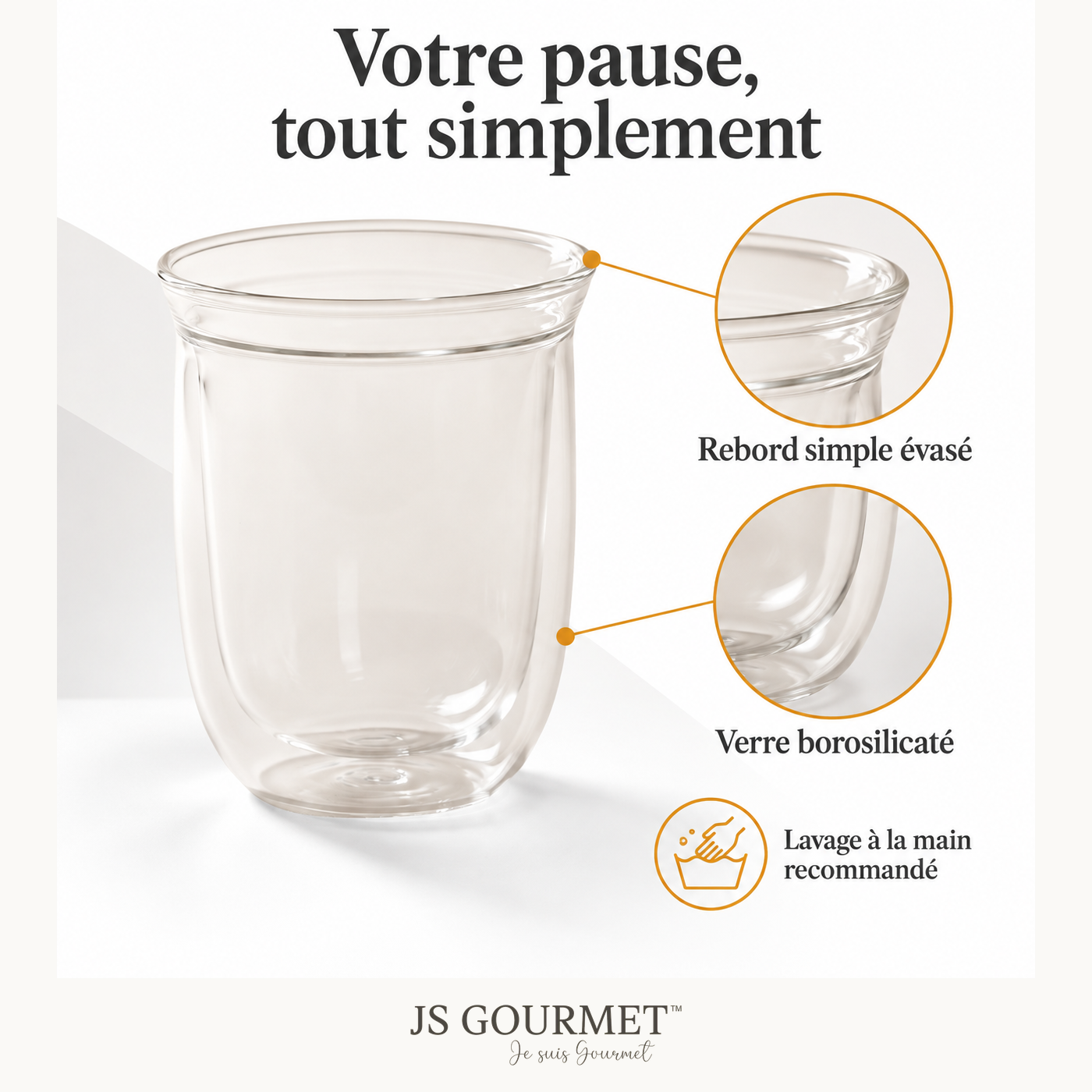 Verres à double paroi et à simple rebord, Lot de 2 - 280 ml — détails et entretien — JS GOURMET